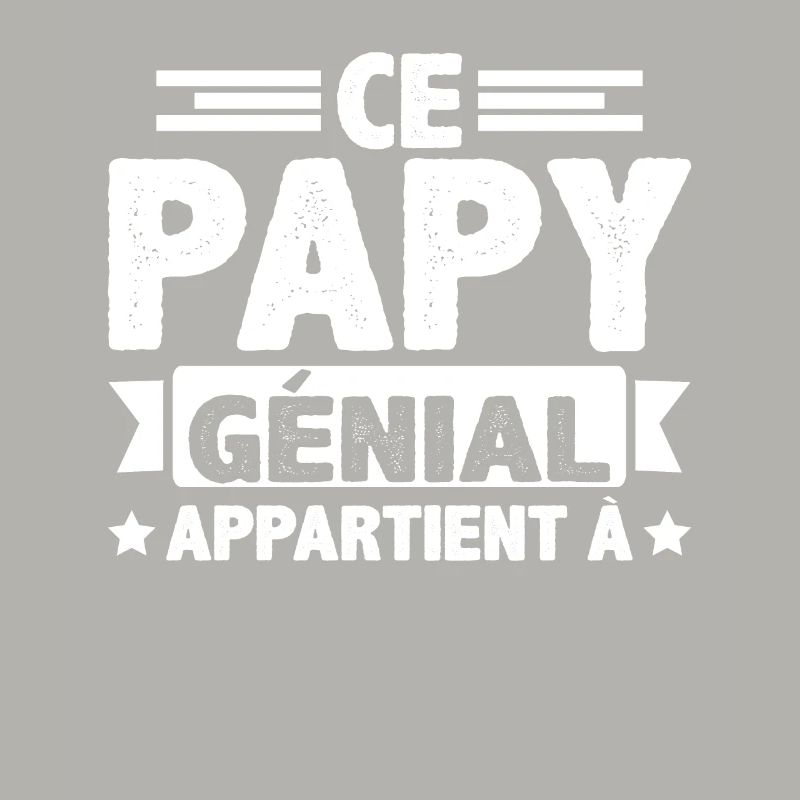 Ce papy génial appartient à [NOM]