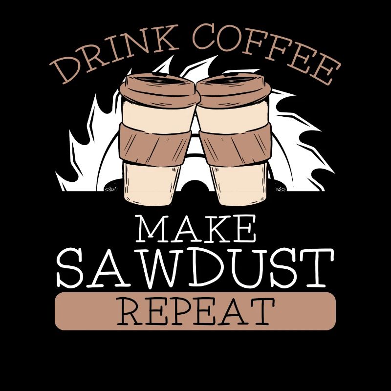 Coffee Drinking Sawdust Making
