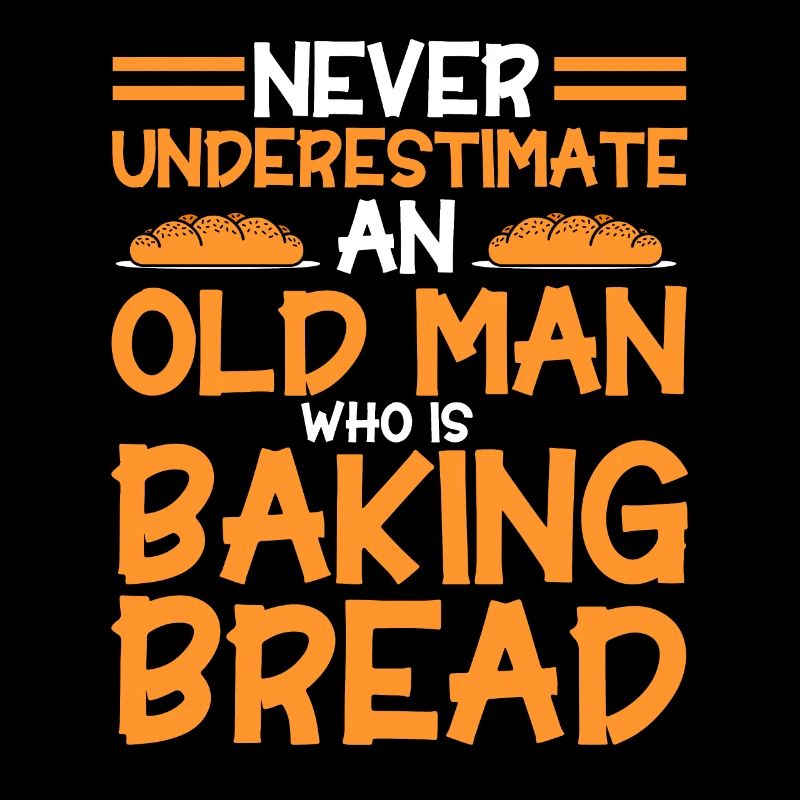 Bread Baking Gift Bakery Quote Baker