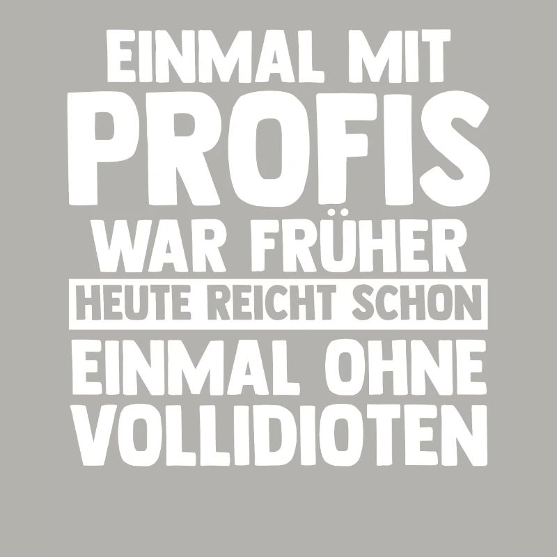 Einmal Mit Profis Arbeiten
