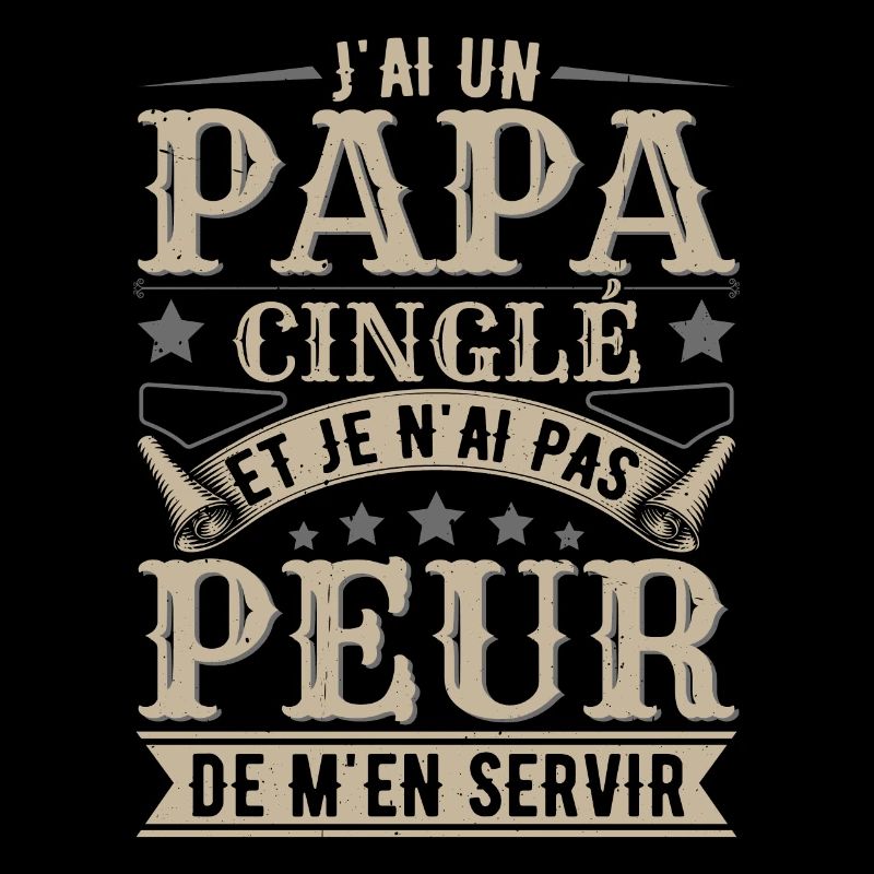 J'ai Un Papa Cinglé