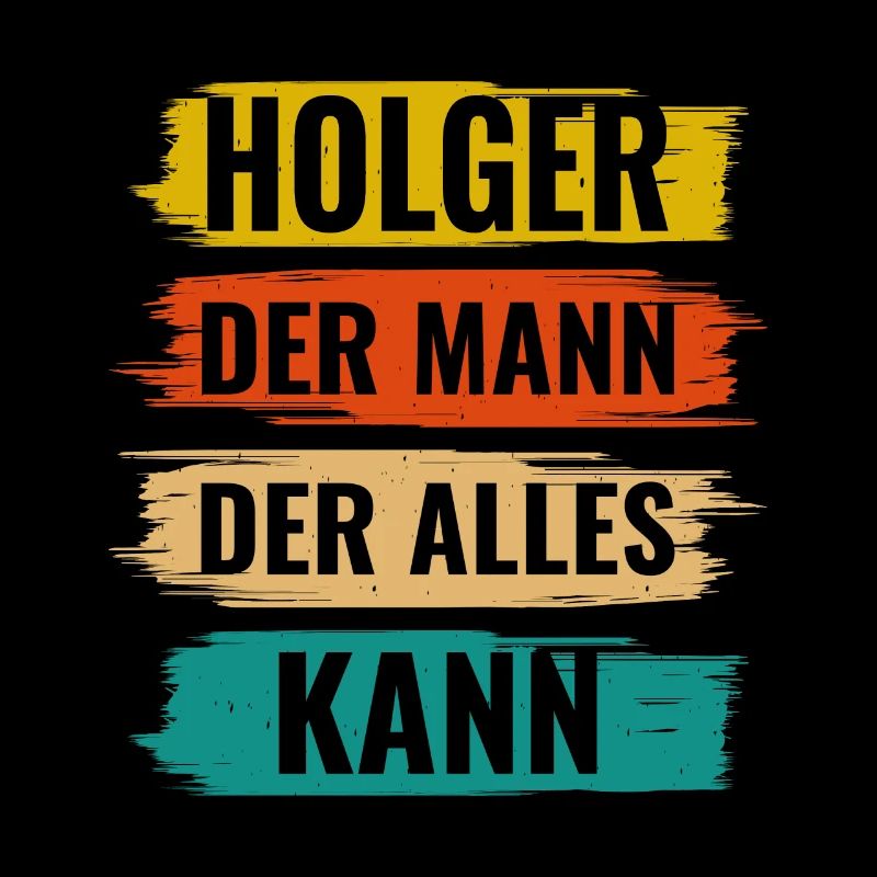 Holger Der Mann Der Alles Kann Vorname Holger