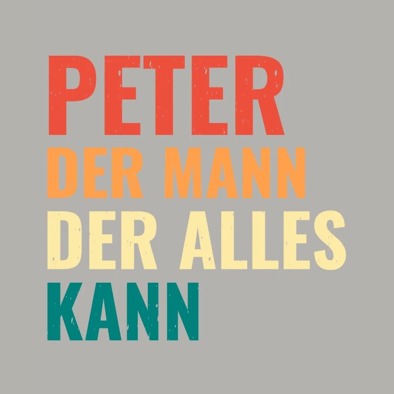 Peter Der Mann Der Alles Kann Vorname Peter