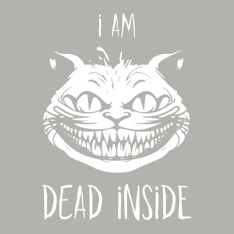 I'm Dead Inside - Cheshire Cat for Cat Lovers