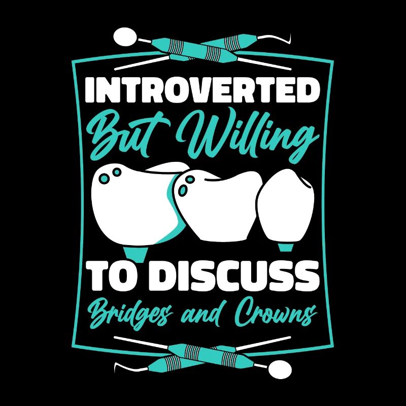 Introverted But Willing To Discuss Bridges Crowns