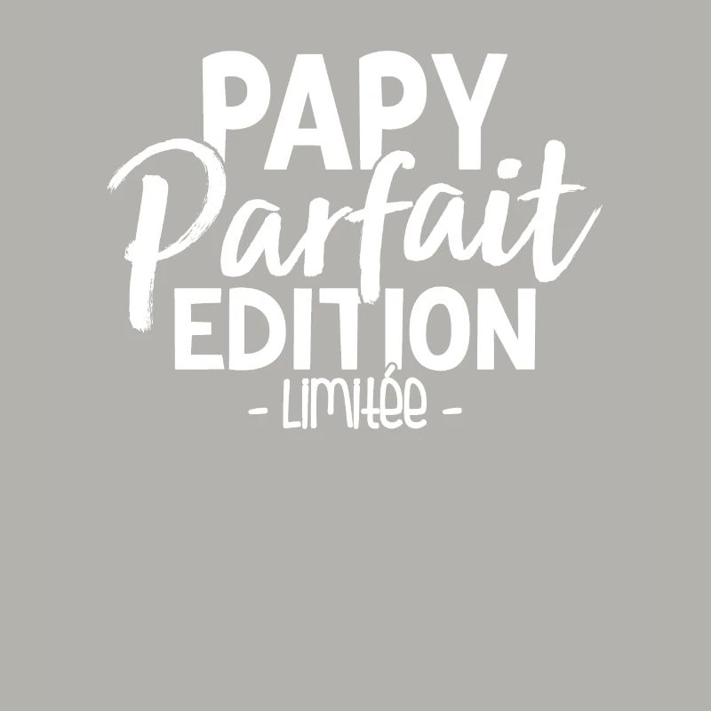 Papy Parfait Édition Limitée