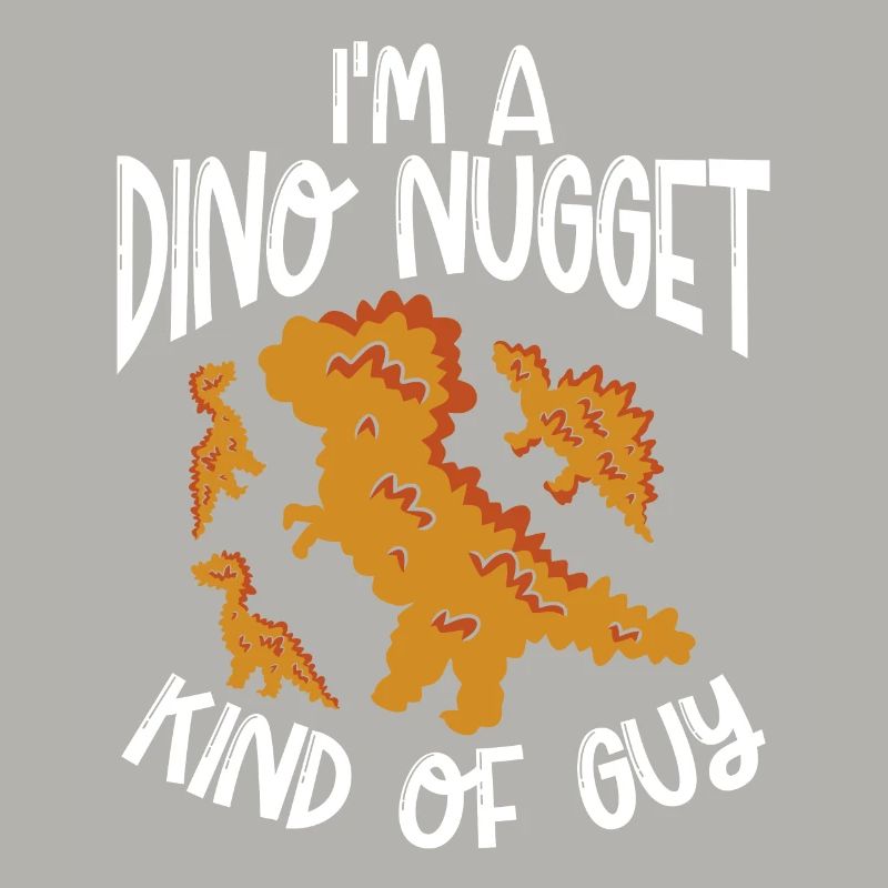 Ich Bin Ein Dino nugget typ.