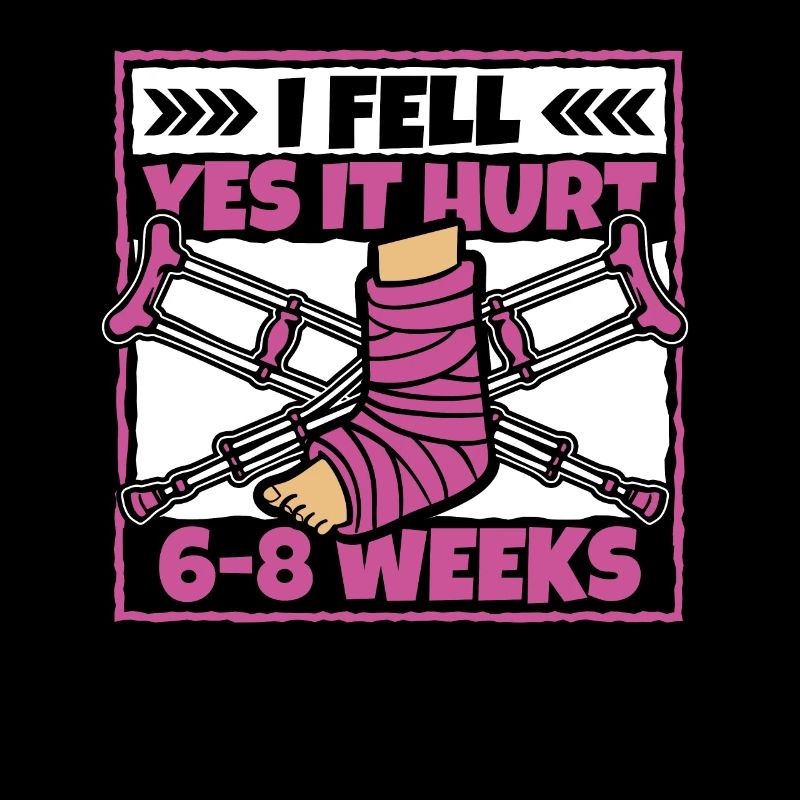 I Fell Yes It Hurt Broken Arm Leg Broken Bone