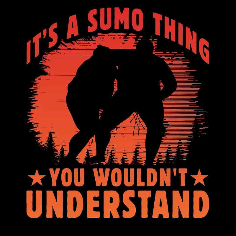 C’est un truc de sumo que vous ne comprendriez pas