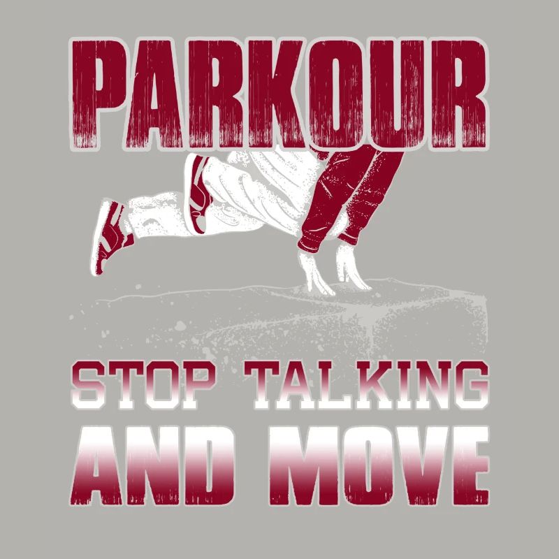 Parkour Stop Talking And Move