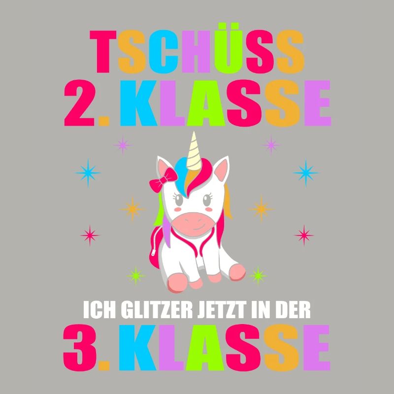 Tschüss 2.Klasse Ich Glitzer Jetzt In Der 3.Klasse