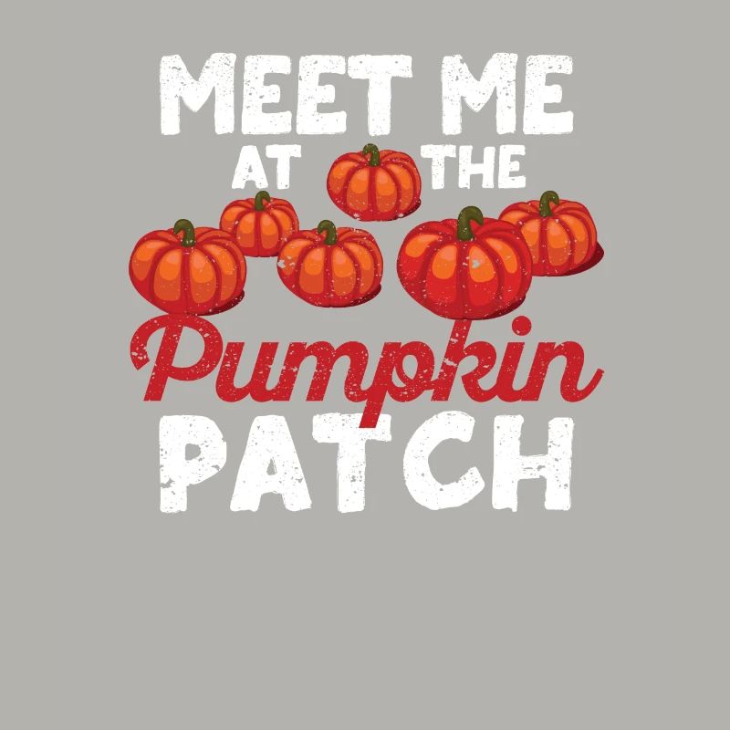 Meet Me At The Pumpkin Patch Funny Fall