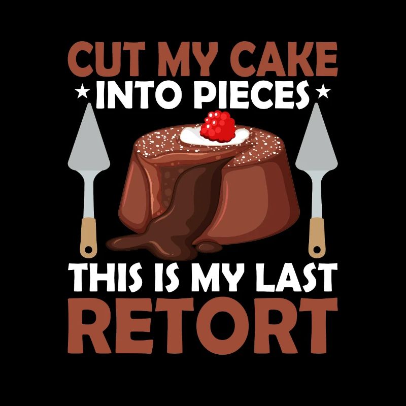 Couper mon gâteau en morceaux C’est ma dernière réplique Bak