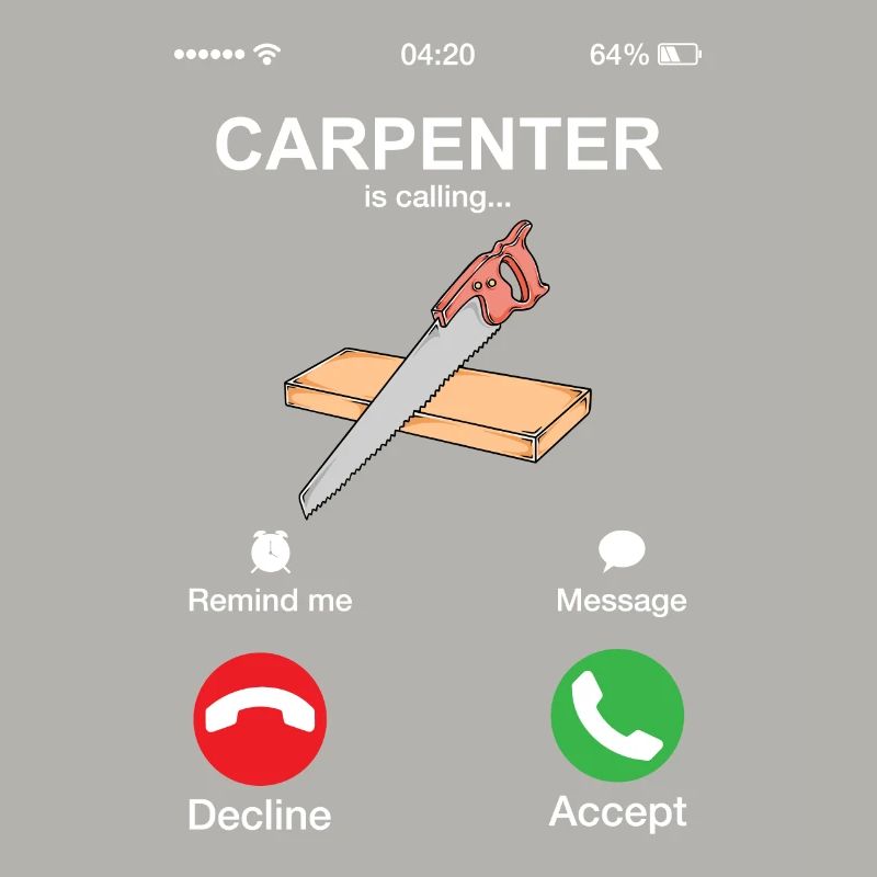 Carpenter appelle drôle de menuisier Cool Calling