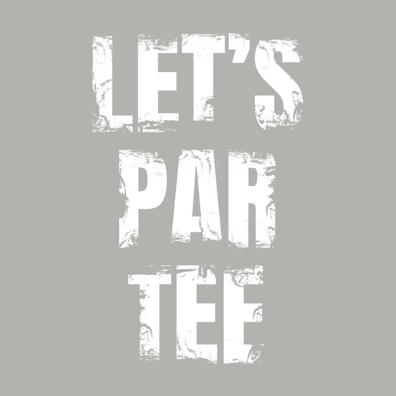 Let's Par Tee