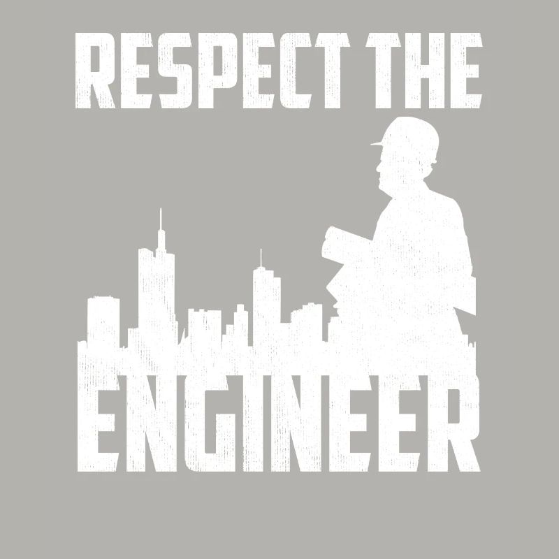 Fun Respect The Engineer Cool Mechanical Engineer