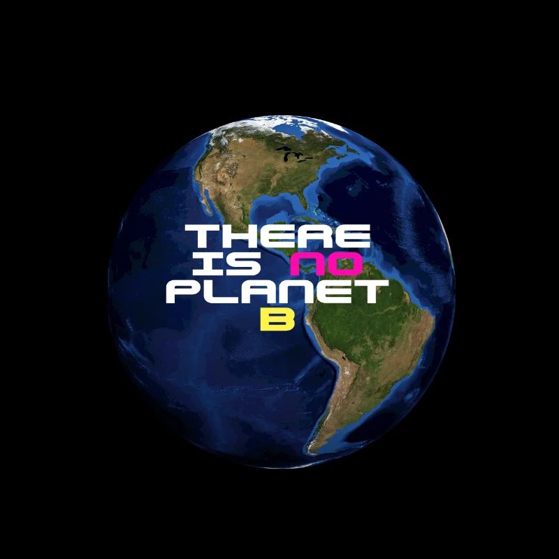 There is no planet B
