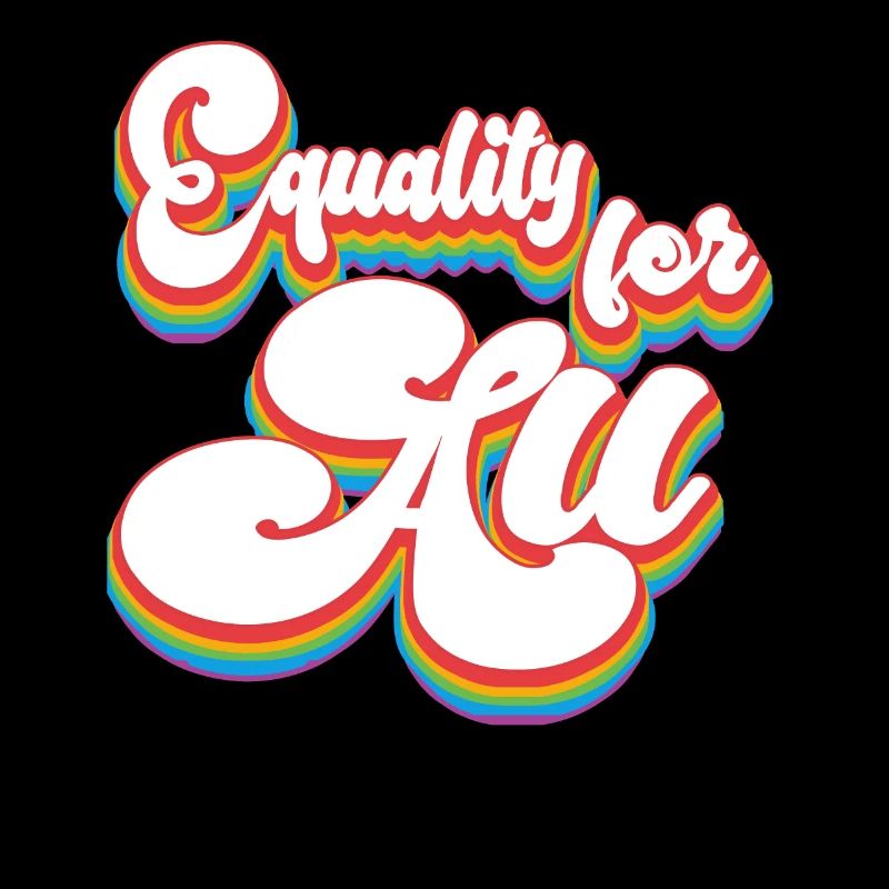 Equality for All - Pride Month LGBTQ