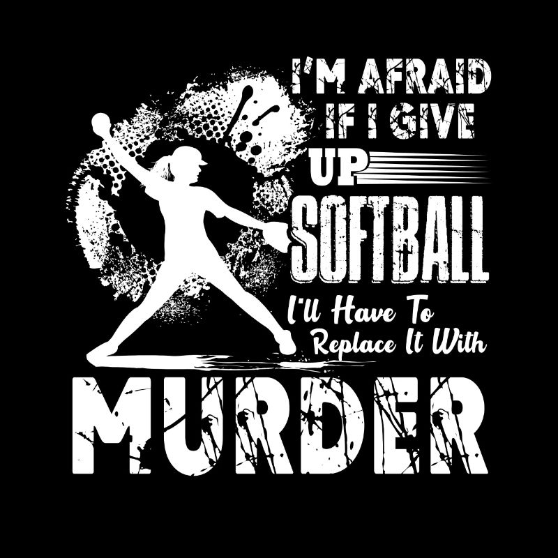 Softball I Never Give Up Softball