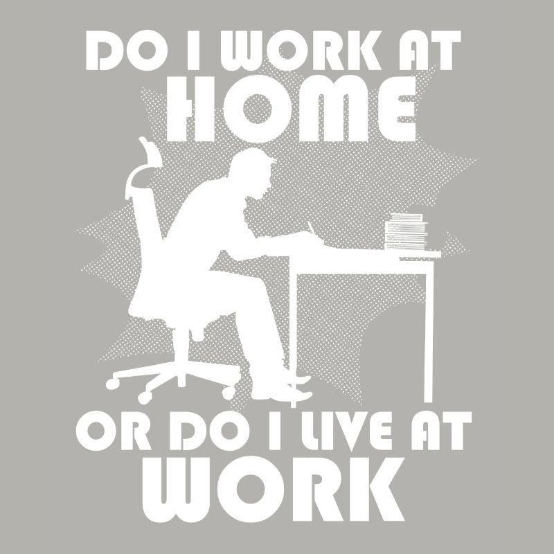 Arbeite Ich Zu Hause Oder Lebe Ich Bei Der Arbeit