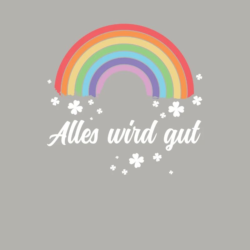 Regenbogen - Alles wird gut!
