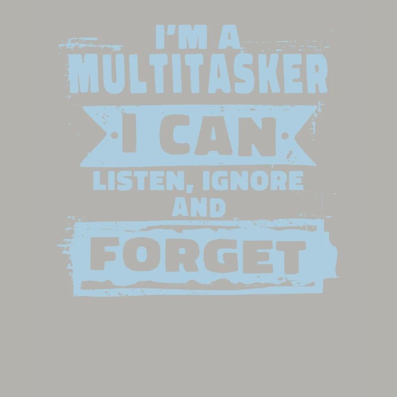 Multitâche - Écouter, ignorer et oublier