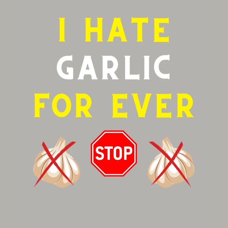 I HATE GARLIC FOR EVER INGREDIENT TASTE VAMPIRE