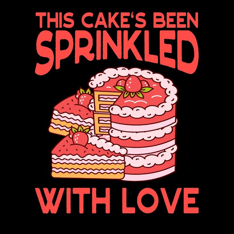 Cake's Been Sprinkled With Love Baking