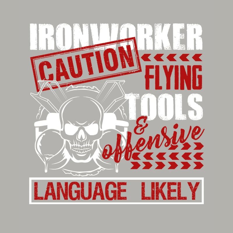 Ironworker Caution Flying Tools