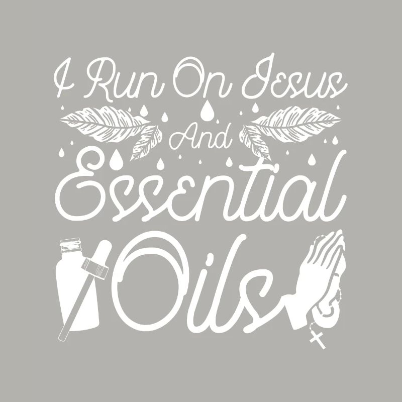 I run on Essential oils