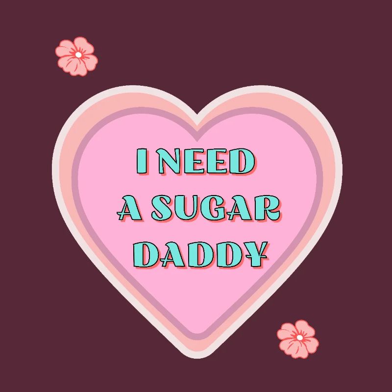 Freches Herz Sugar Daddy mit Statement