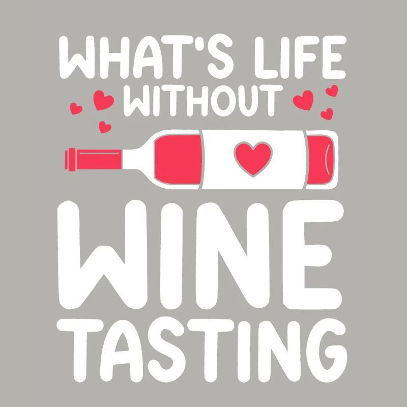 Wine Tasting Funny Wine Lover