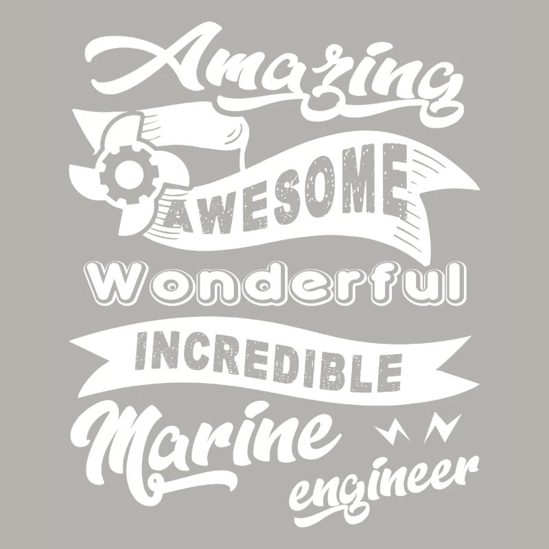 Marine Engineer Amazing Marine Engineer