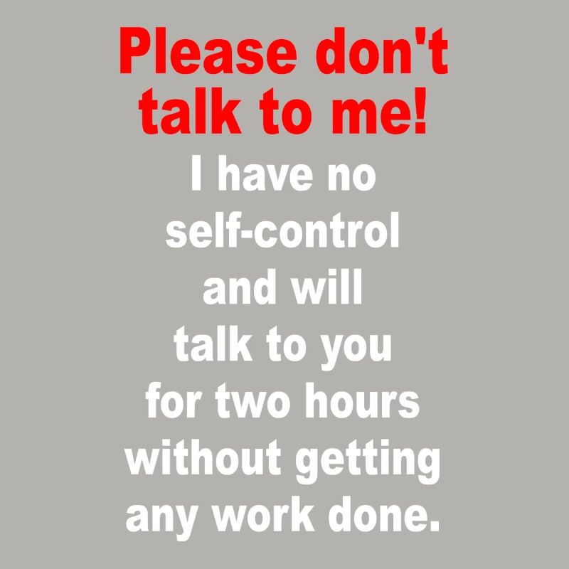 Bitte Sprich Mich Nicht An Ironie Sarkasmus Büro