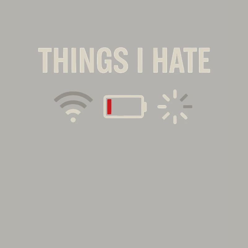 Things I hate