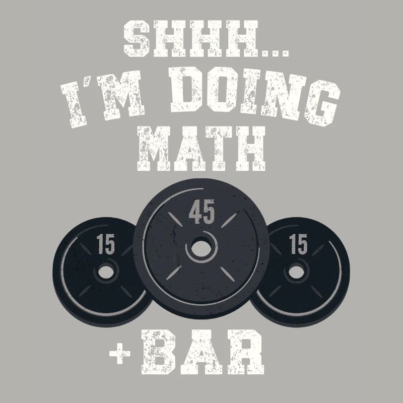 Shhh I'm Doing Math Weight Bar Lifting Workout 