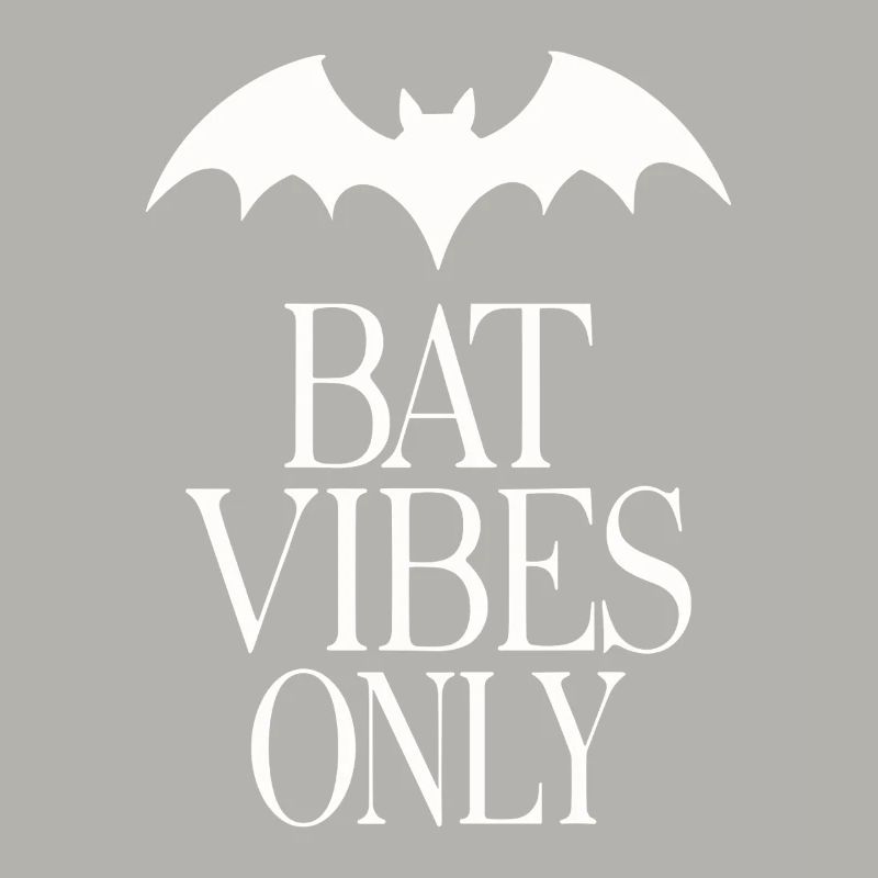 Bat Vibes Only – Déclaration gothique