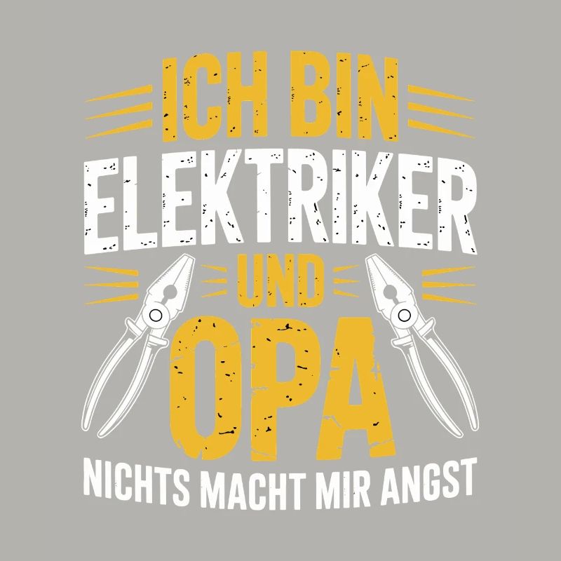 Ich bin Elektriker und Opa 