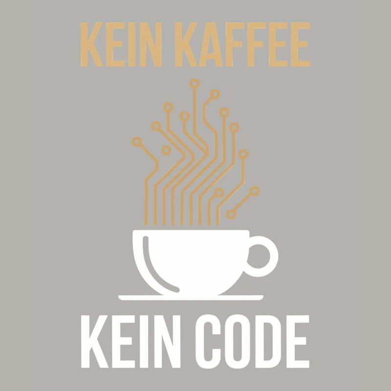 Kein Kaffee Kein Code Programmierer Informatiker