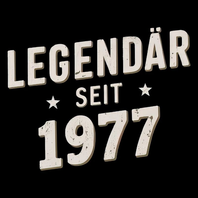 Legendär Seit 1977