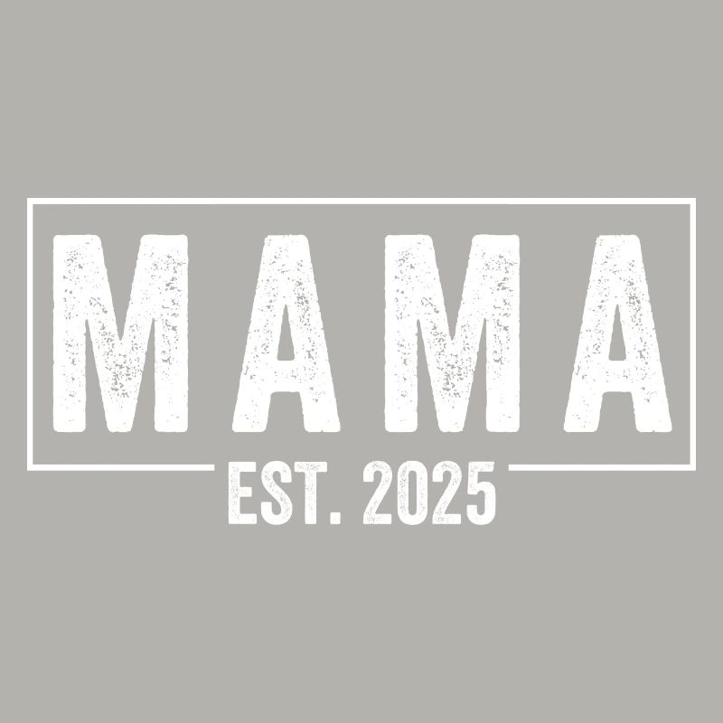 Mama Est. 2025