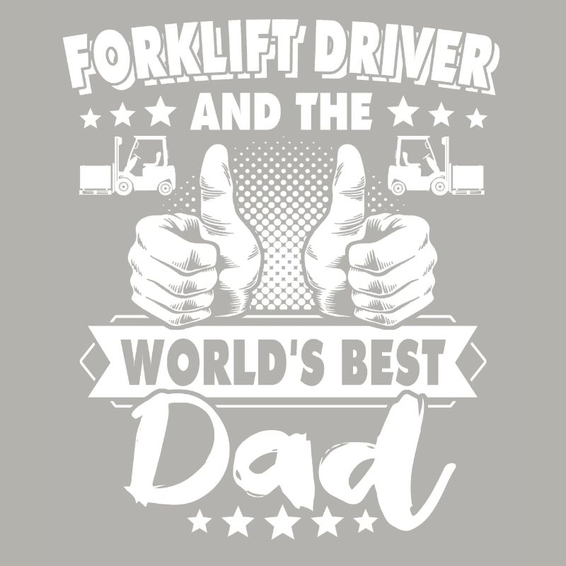 Forklift driver dad
