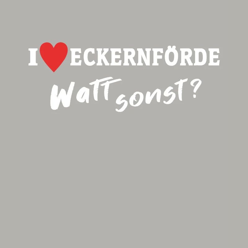 I Love Eckernförde Ich Liebe Eckernförde