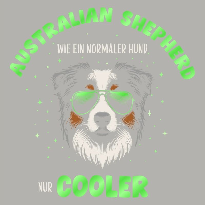 Aussie - like a normal dog only cooler green
