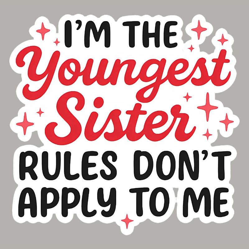Youngest Sister Rules Dont Apply Tee