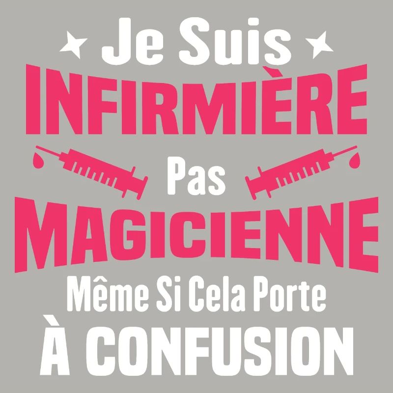 Je suis une infirmière pas magicienne