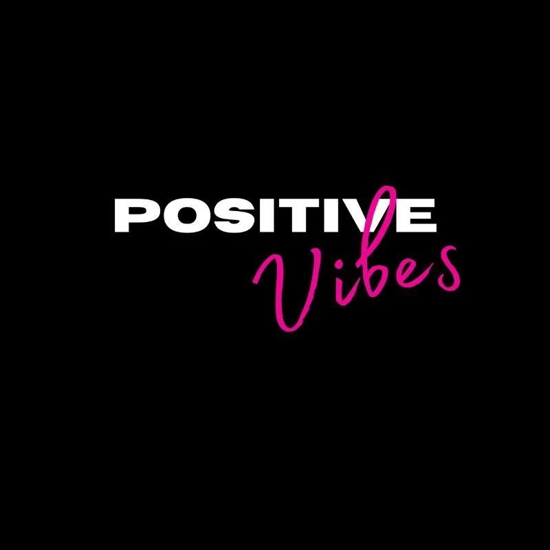 Positive Vibes (Positive Design)