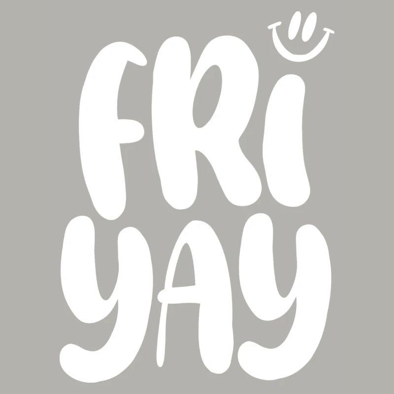 Friyay Friday