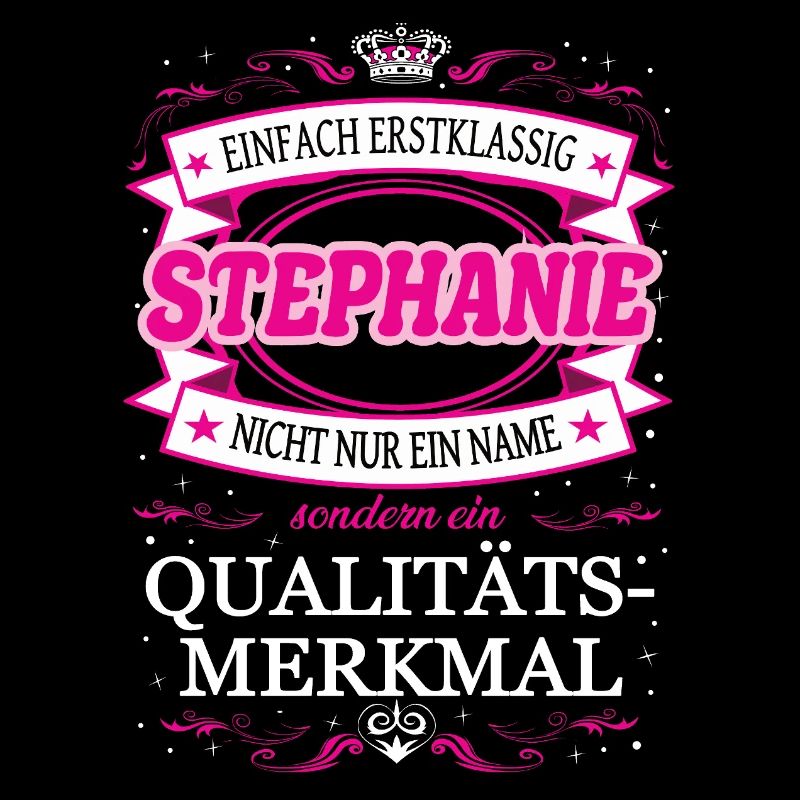 Qualitätsmerkmal Stephanie einfach Erstklassig