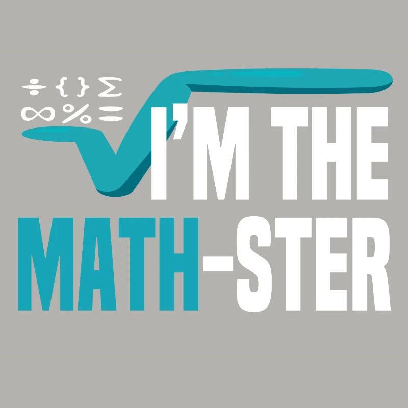 Je Suis Le Math-Ster Mathématicien Mathématiques